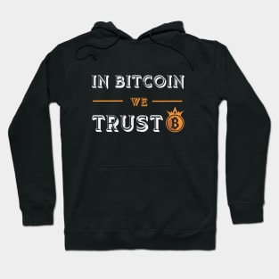 In Bitcoin We Trust Crypto Money Cryptocurrency Btc Coin Hoodie